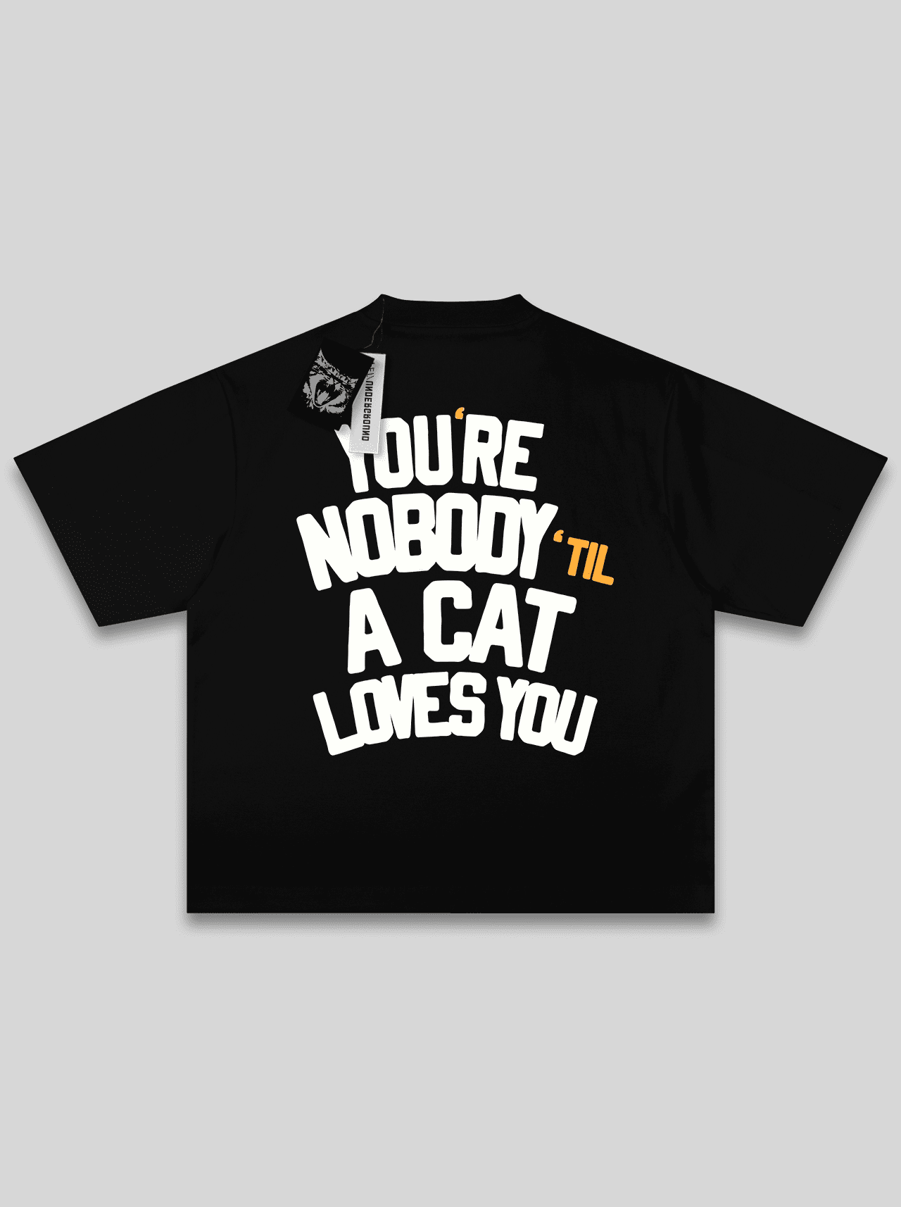 "You're Nobody" Camiseta Oversized